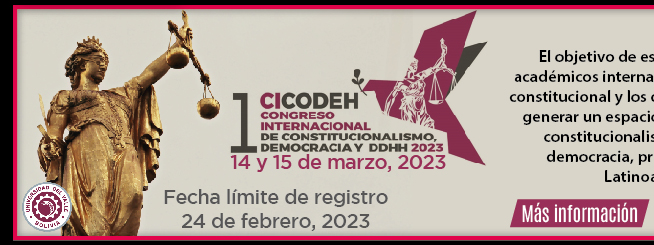 Llamado a ponencias: 'I Congreso Internacional de Constitucionalismo, Derechos Humanos y Democracia' (Más información)